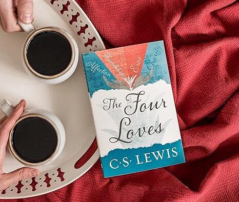 the book cover Four Loves and two cups of coffee